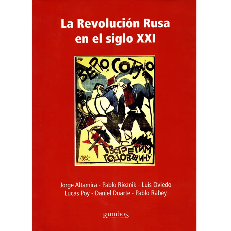 La Revolución Rusa En El Siglo XXI (1era edición)