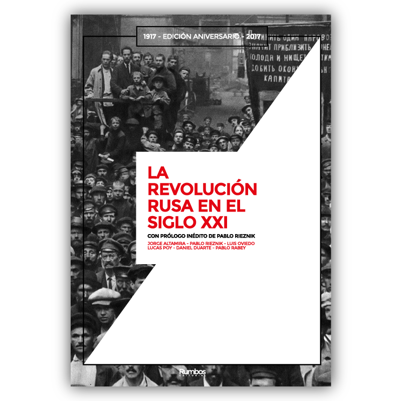 La Revolución Rusa en el Siglo XXI (2da edición)