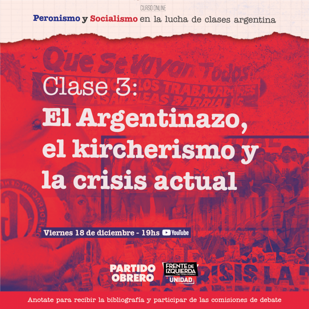Clase 3 – Curso: «Peronismo y Socialismo en la lucha de clases argentina»