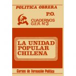 La Unidad Popular Chilena – Cuadernos G.E.R.