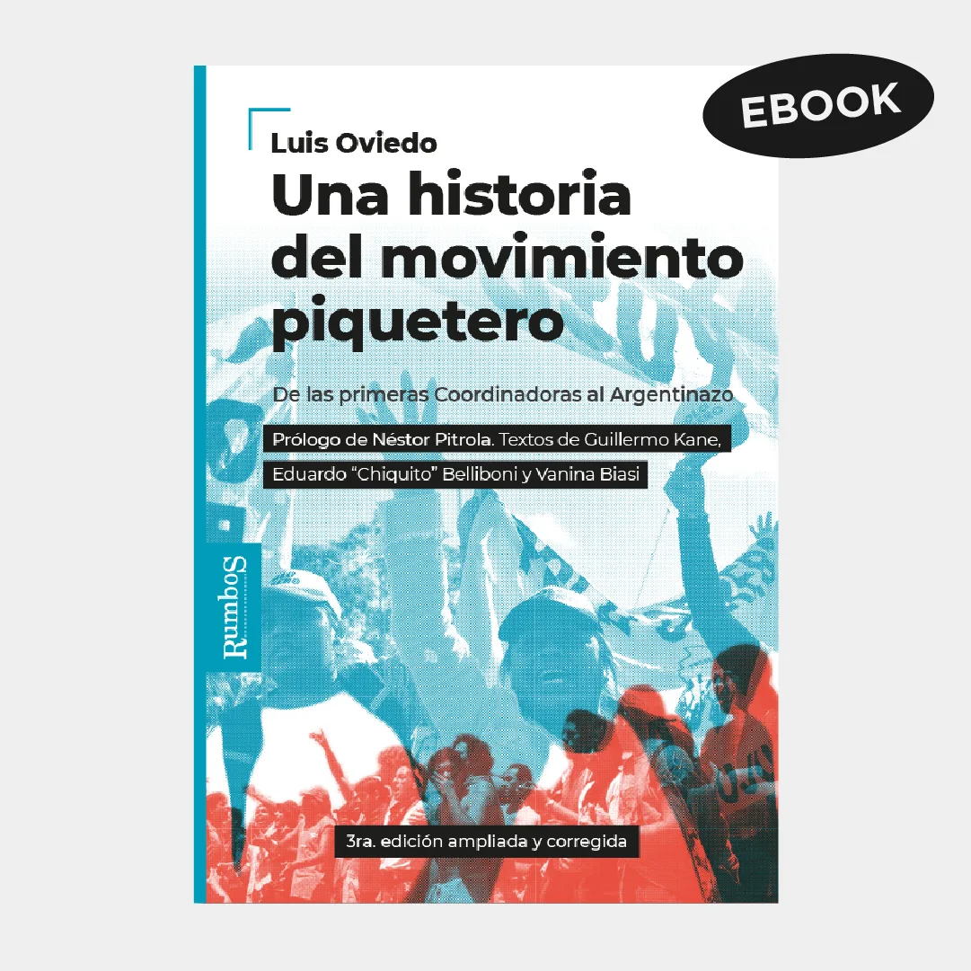 Una historia del movimiento piquetero (eBook)