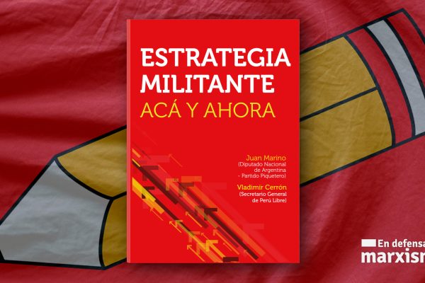 Reseña del libro _Estrategia militante acá y ahora_ de Juan Marino