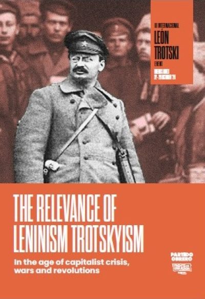 The Relevance of Leninism Trotskism