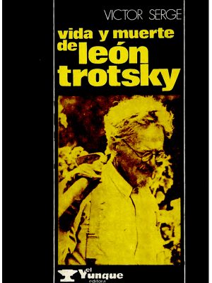 Vida y muerte de León Trotsky